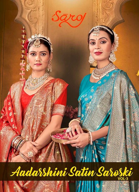Saroj Aadarshini Satin Saroski Vol 3 Silk Traditional Saree Collection